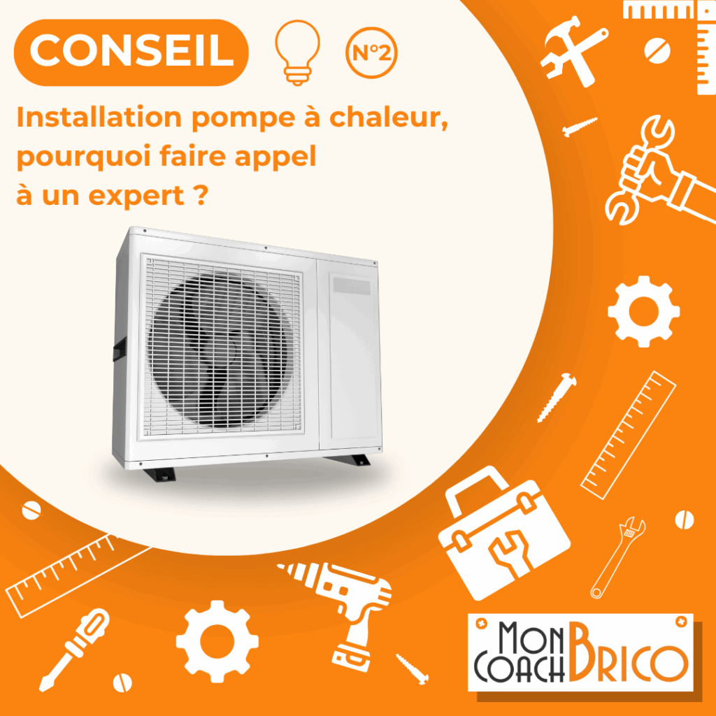 Installation pompe à chaleur, pourquoi faire appel à un expert ?