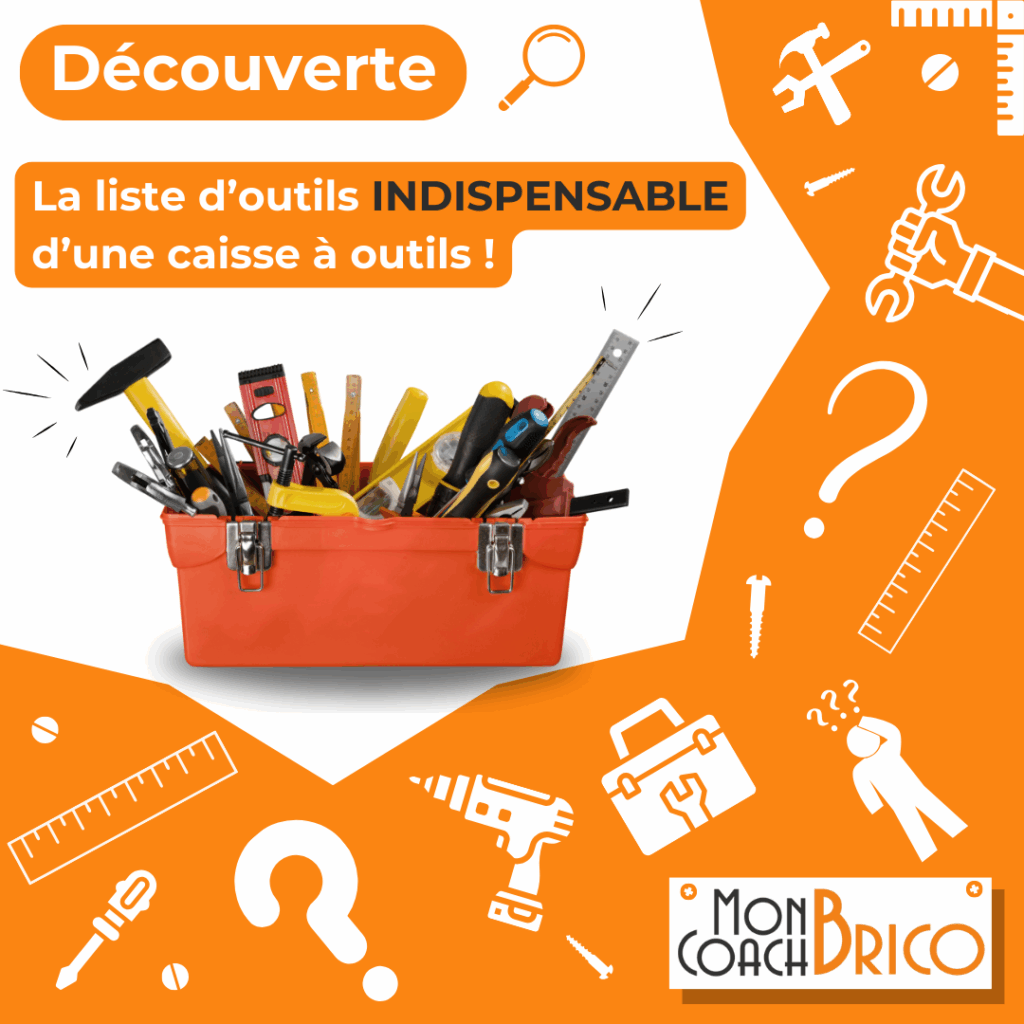 La liste d'outils indispensable d'une caisse à outils