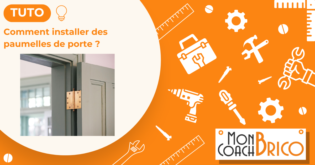 Comment installer des paumelles de porte ? - Mon Coach Brico
